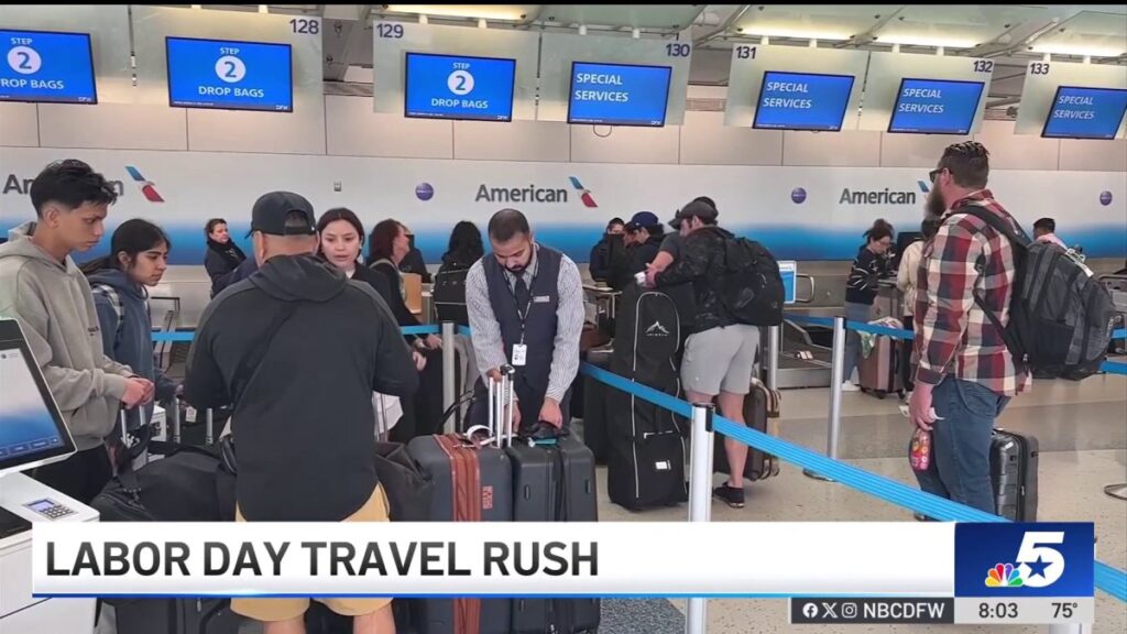 Labor Day travel rush causes flight delays and cancellations in North Texas – NBC 5 Dallas-Fort Worth