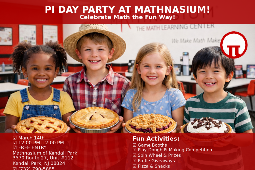 PI Day Party @ Mathnasium of Kendall Park