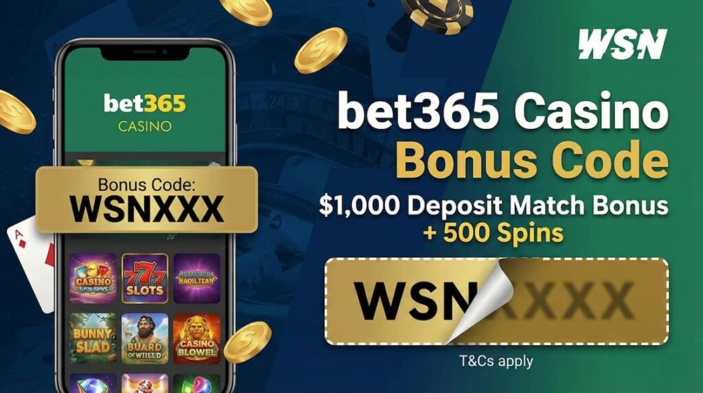 bet365 Casino Bonus Code [YEAR]: Claim a $1,000 Deposit Match + 500 Spins