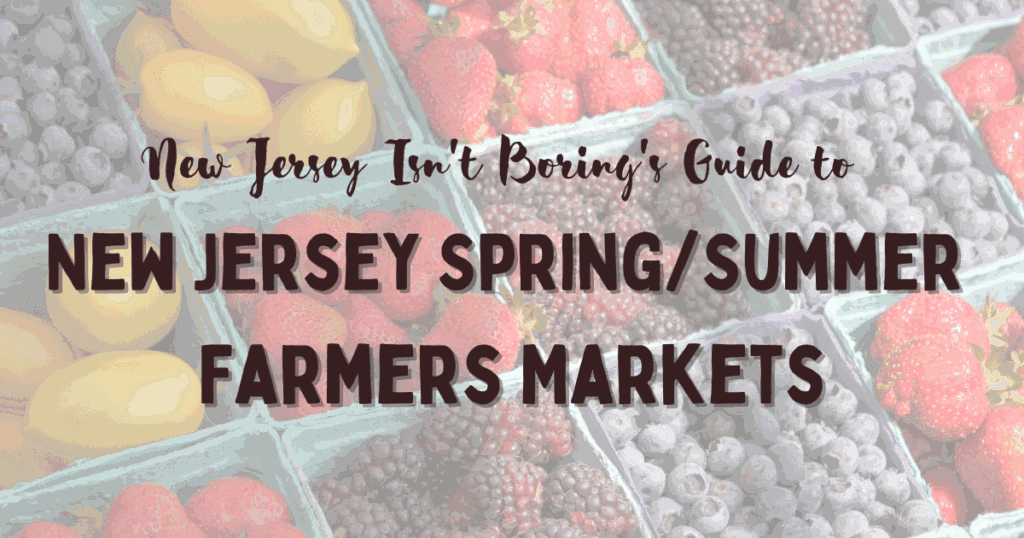 NJIB's Guide to New Jersey Spring Farmers Markets