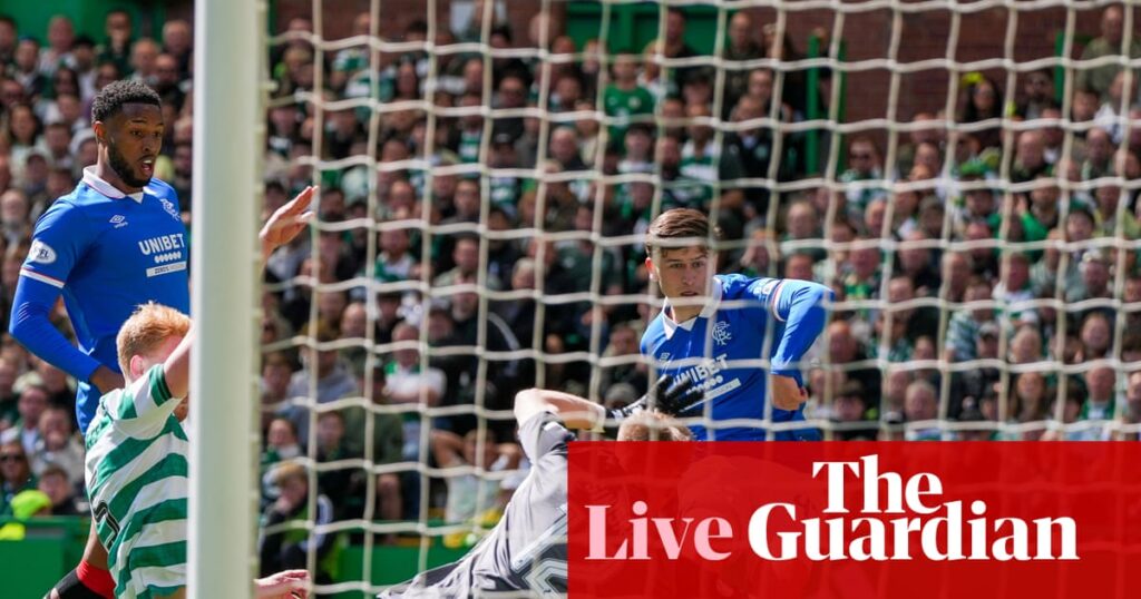 Celtic v Rangers: Scottish Premiership – live | Scottish Premiership Celtic v Rangers: Scottish Premiership – live | Scottish Premiership