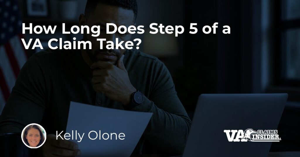 How Long Does Step 5 of a VA Claim Take?