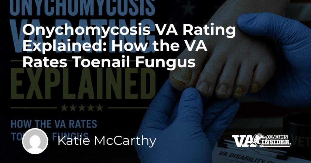 How the VA Rates Toenail Fungus How the VA Rates Toenail Fungus