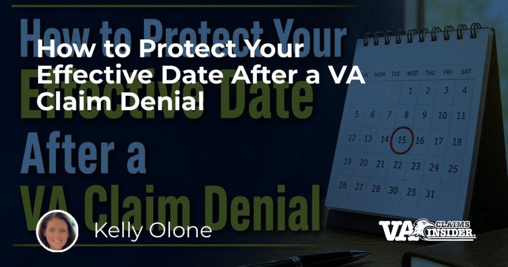 How to Protect Your Effective Date After a VA Claim Denial