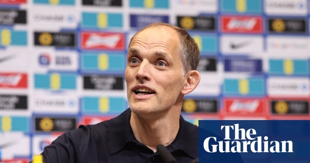 Tuchel has picked a good England squad and doesn’t care about the wider shout-verse | World Cup 2026