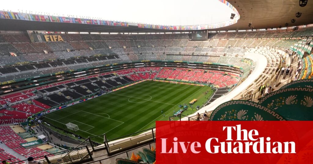 Mexico v South Africa: World Cup 2026 opening match – live | World Cup 2026