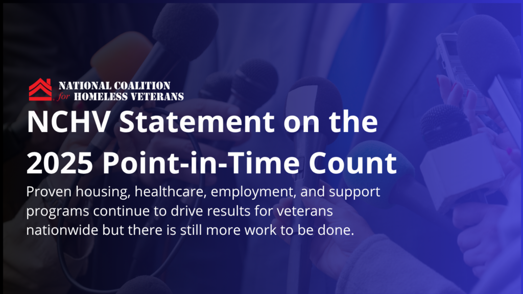 NCHV Statement on the 2025 Point-in-Time Count – National Coalition for Homeless Veterans