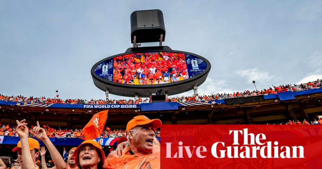 Netherlands v Morocco: World Cup 2026 – live | World Cup 2026