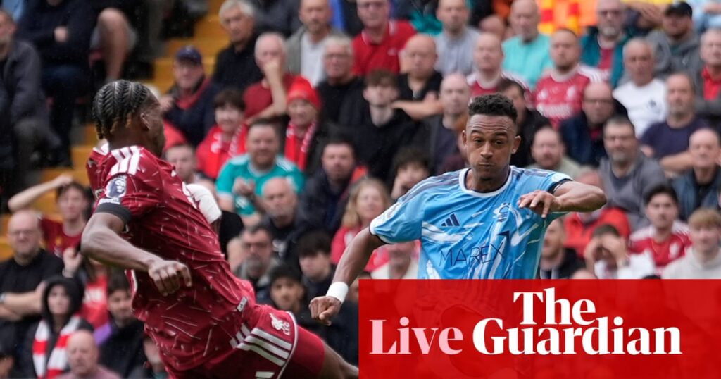 Liverpool v Nottingham Forest: Premier League – live | Premier League