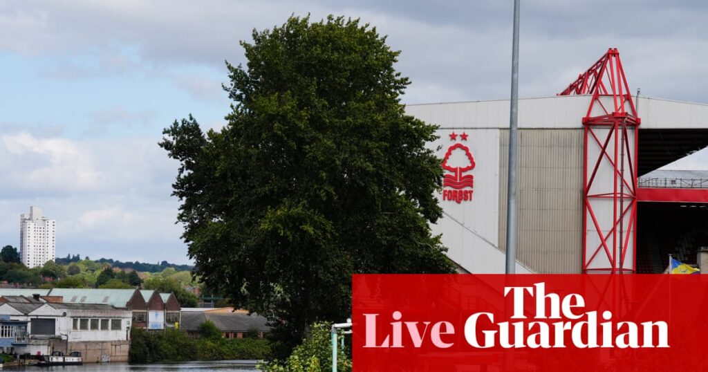 Manchester City v Coventry, Nottingham Forest v Tottenham and more: football clockwatch – live | Soccer
