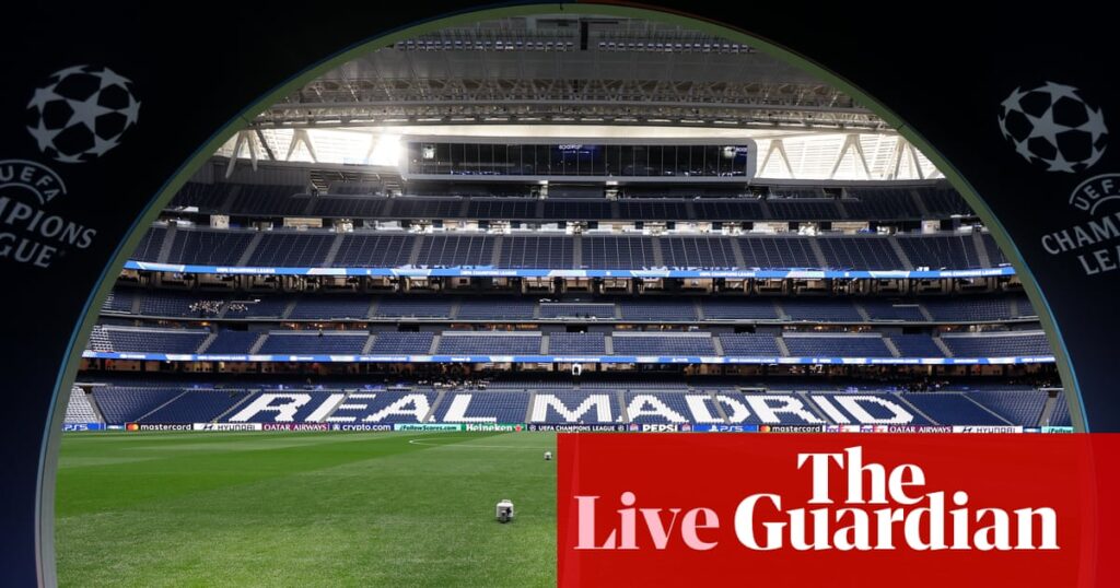 Real Madrid v Inter, Millwall v Newcastle: Champions League and Carabao Cup – live | Soccer