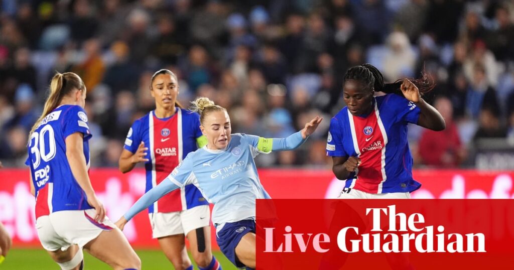 Manchester City v Paris Saint-Germain: Women’s Champions League – live | Women's Champions League