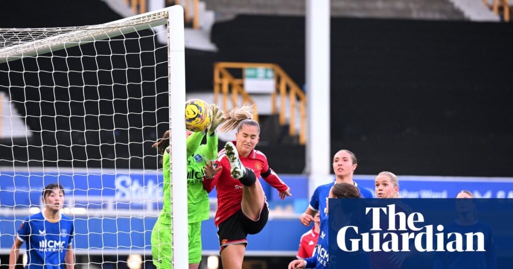 Manchester United miss chance to close on WSL top three in drab draw at Everton | Women's Super League