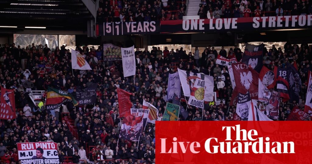 Manchester United v Tottenham: Premier League – live | Premier League