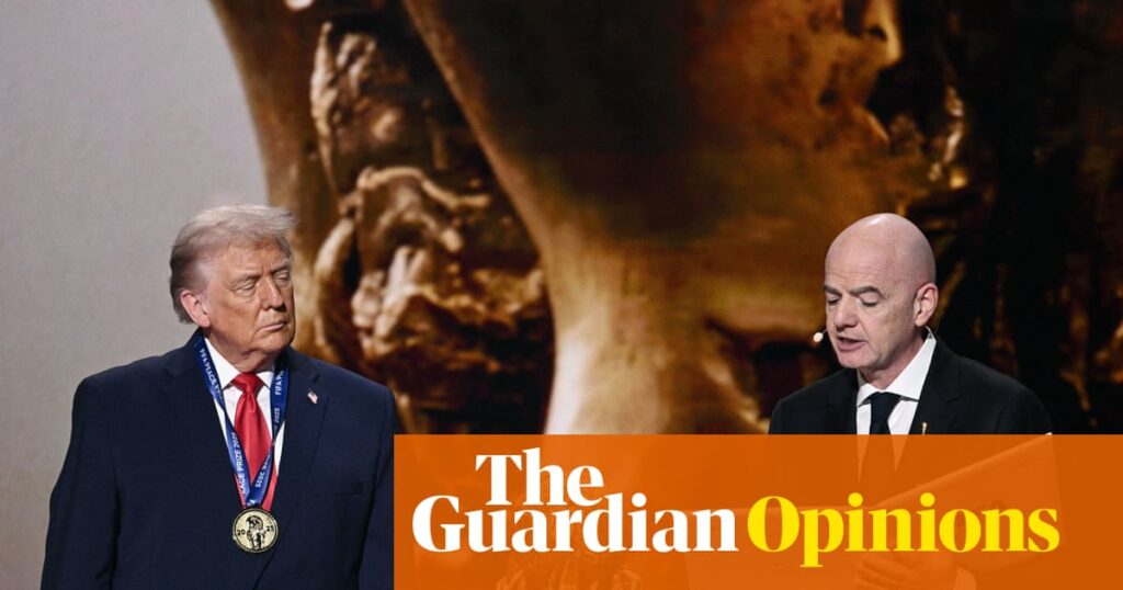 Trump’s Fifa peace prize was a sham. A reimagined award can still have meaning | Fifa Trump’s Fifa peace prize was a sham. A reimagined award can still have meaning | Fifa